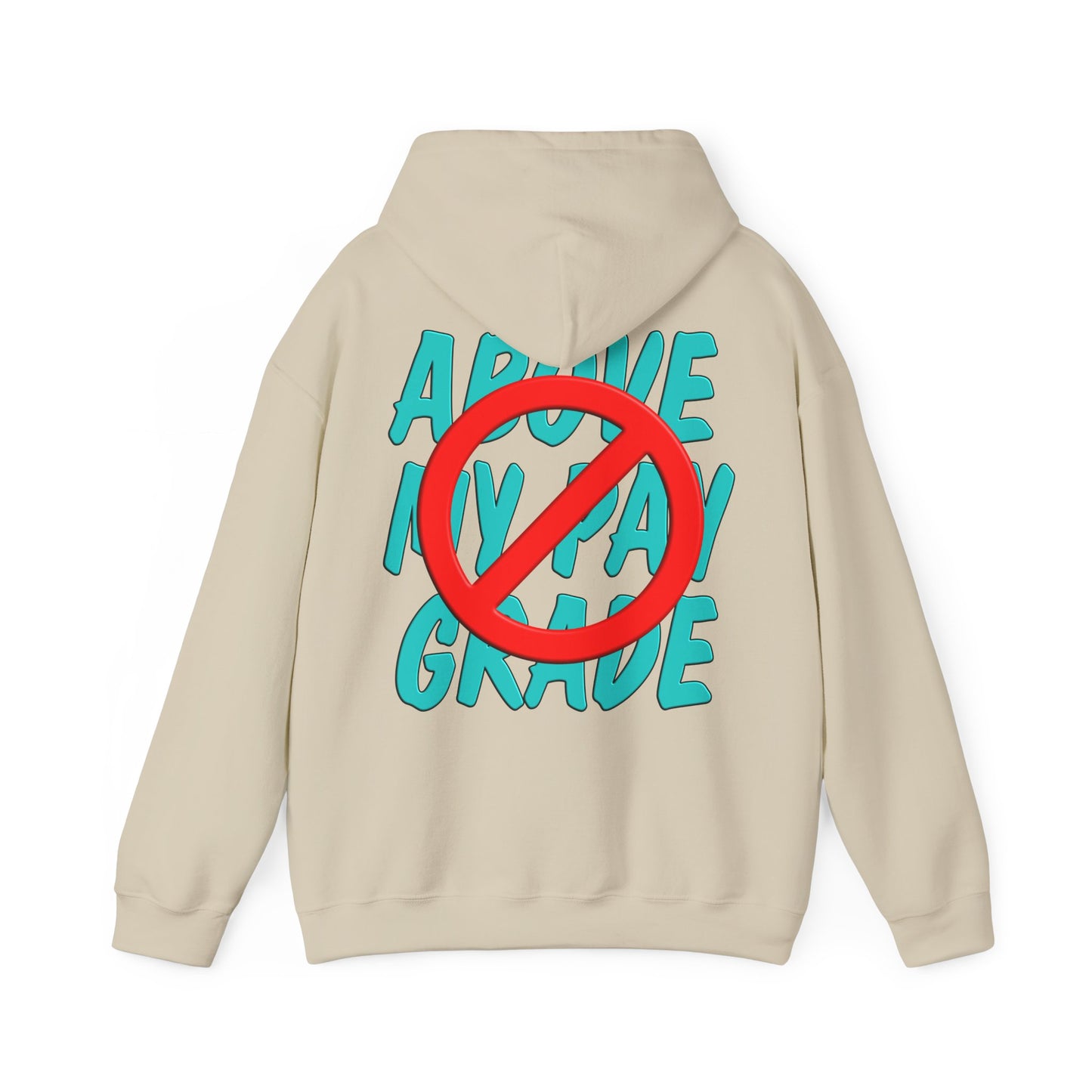 God Never Says - Above My Pay Grade