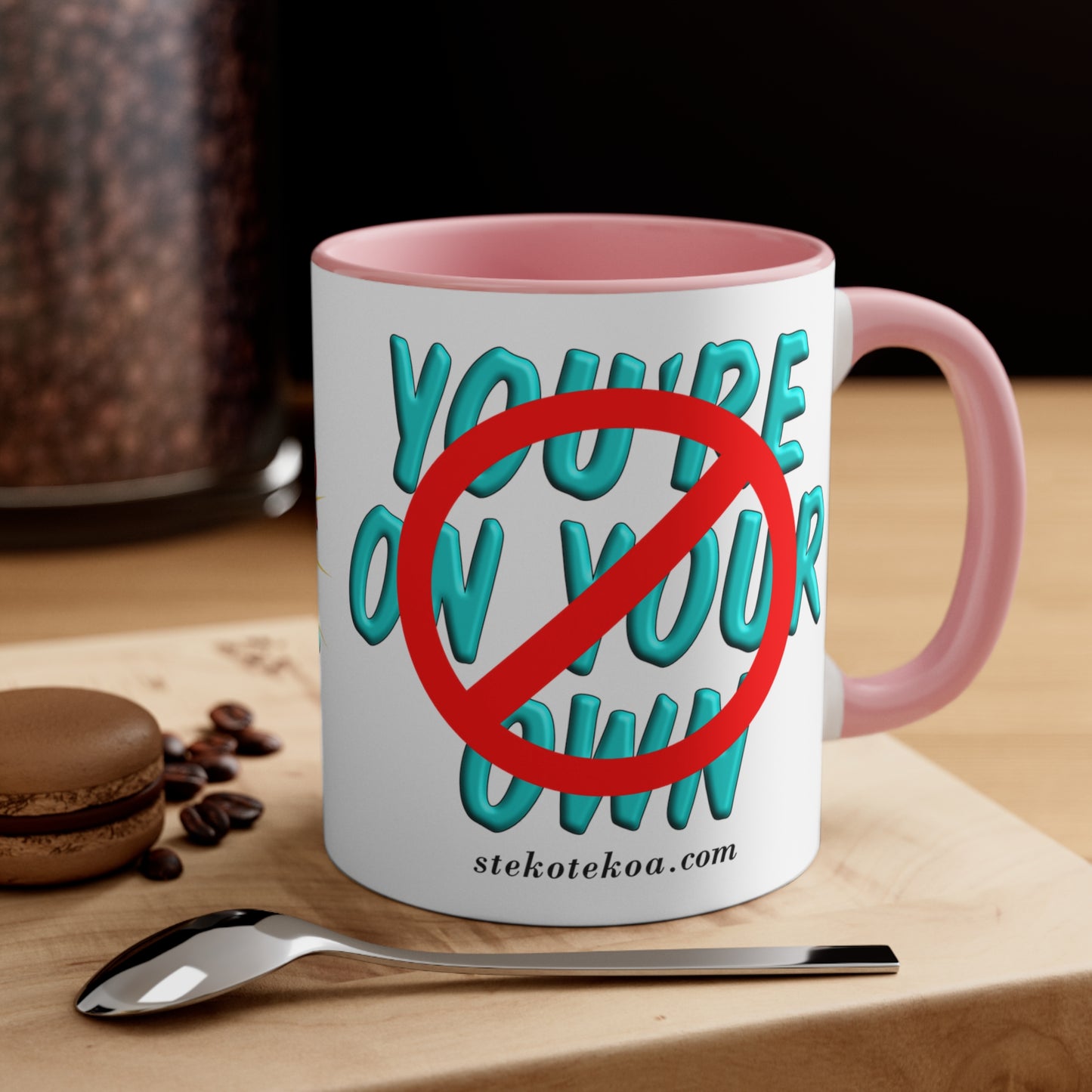 GNS - You're On your Own - Accent Coffee Mug, 11oz