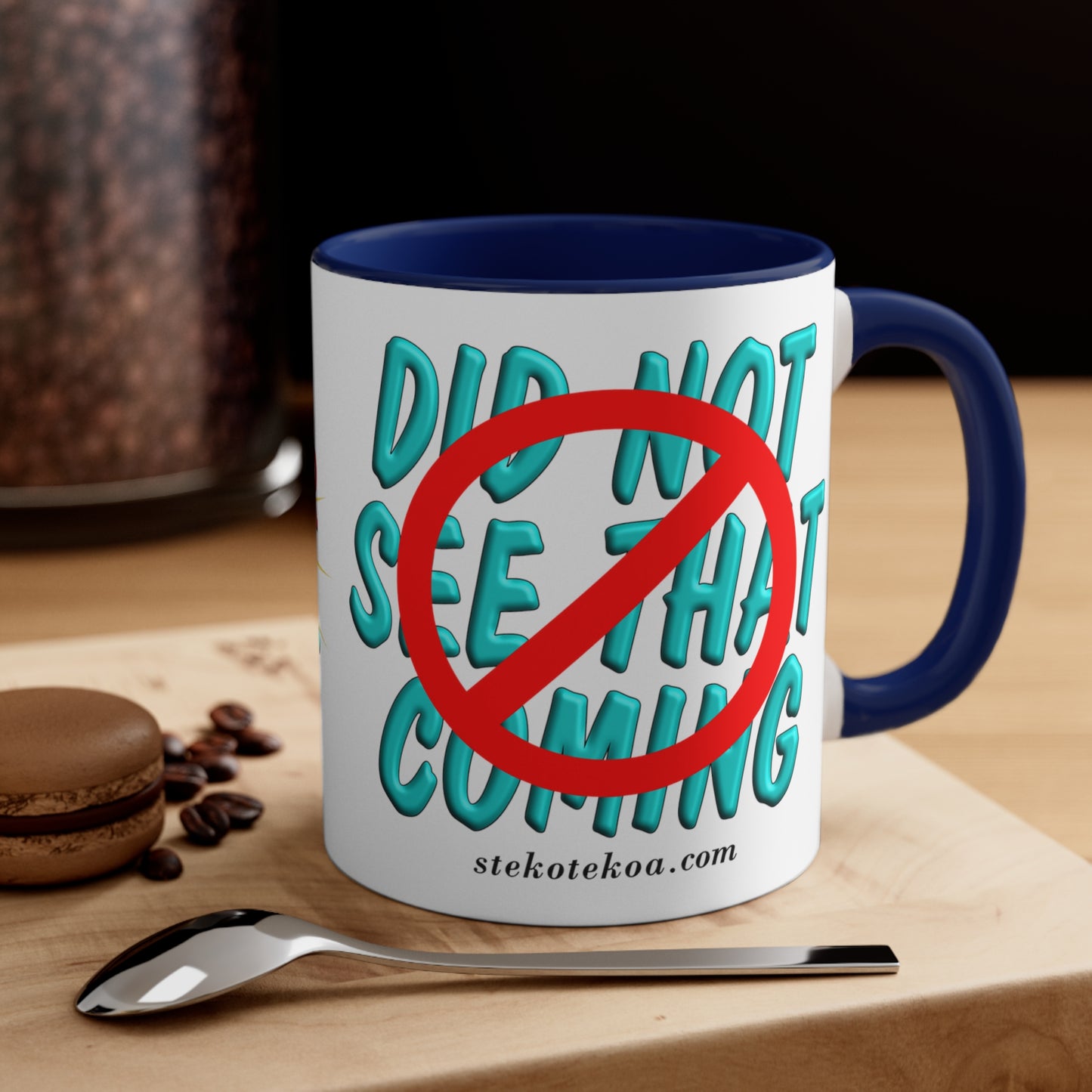 GNS - Did Not See That Coming - Accent Coffee Mug, 11oz