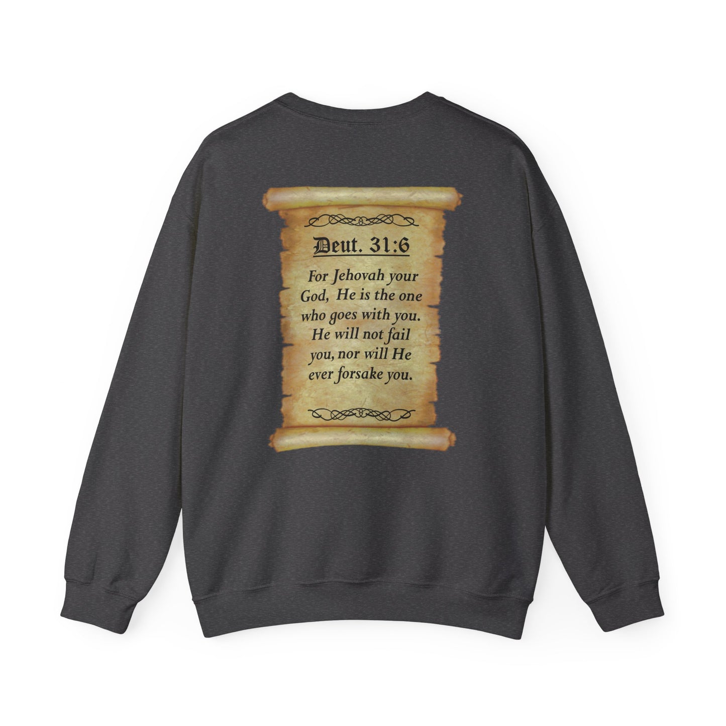 Verses - Deu 31:6 - Crewneck Sweatshirt