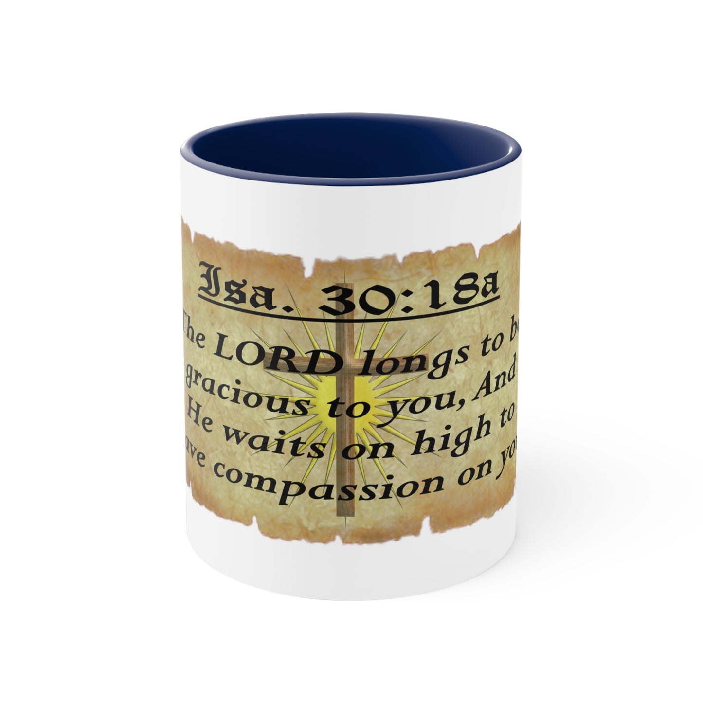 Verses - Isa. 30:18a - Accent Coffee Mug, 11oz