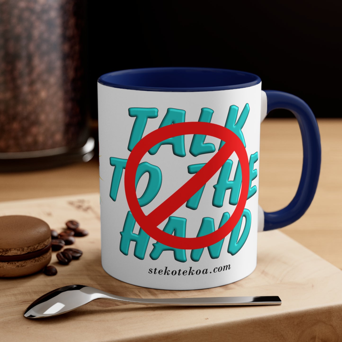 GNS - Talk to Hand - Accent Coffee Mug, 11oz