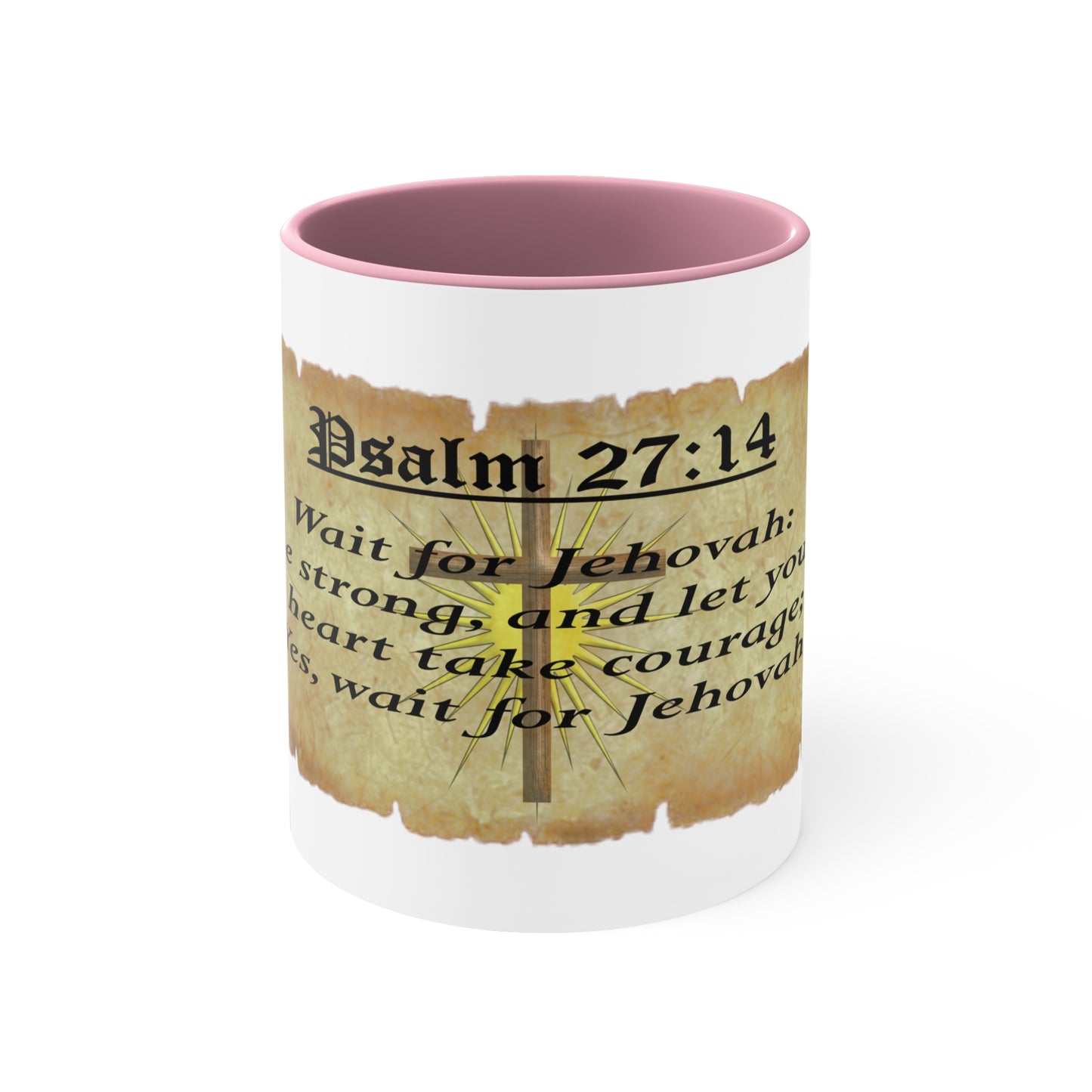 Verses - Psa. 27:14 - Accent Coffee Mug, 11oz