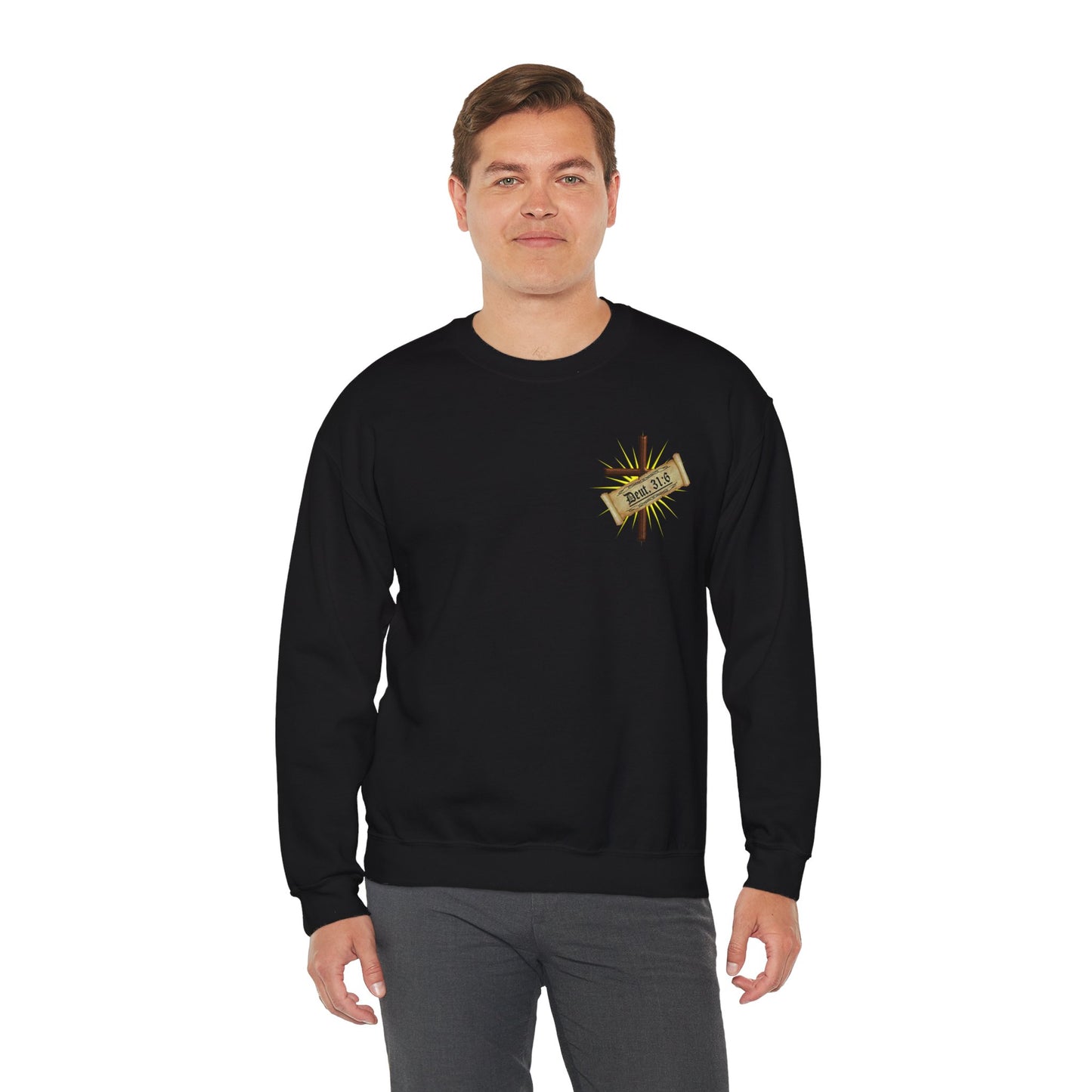 Verses - Deu 31:6 - Crewneck Sweatshirt