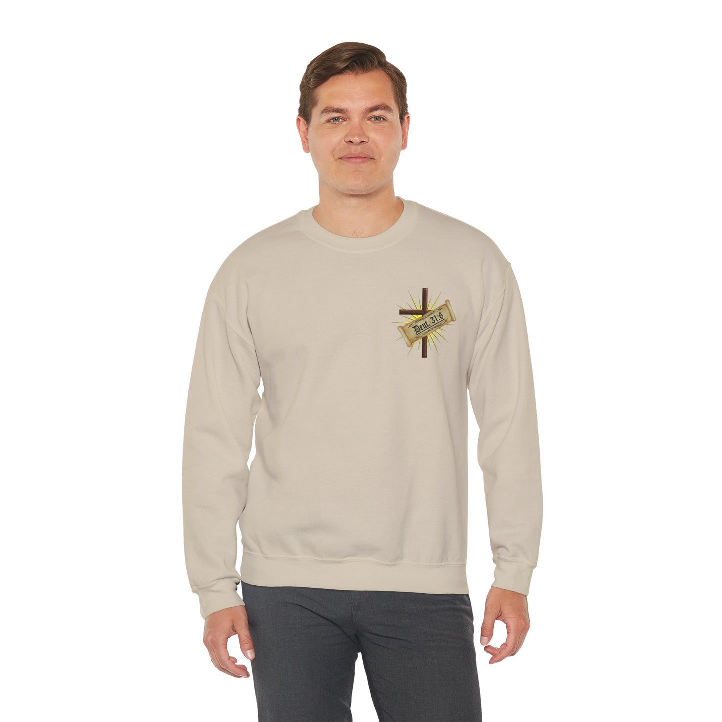 Verses - Deu 31:6 - Crewneck Sweatshirt