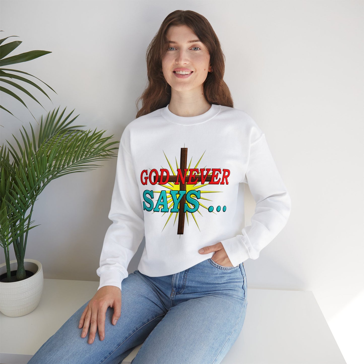 God Never Say - Oops - crewneck Sweatshirt