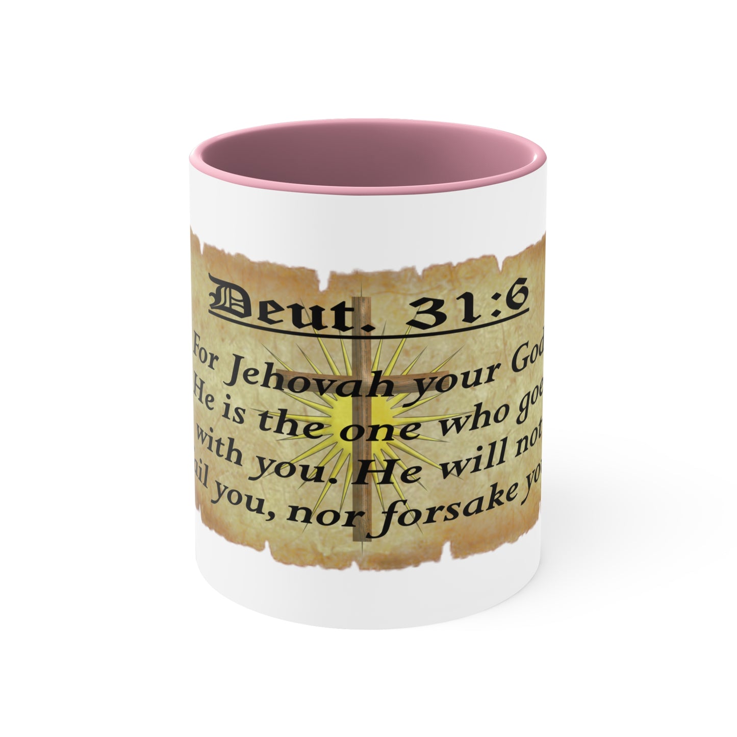 Verses - Deut. 31:6 - Accent Coffee Mug, 11oz