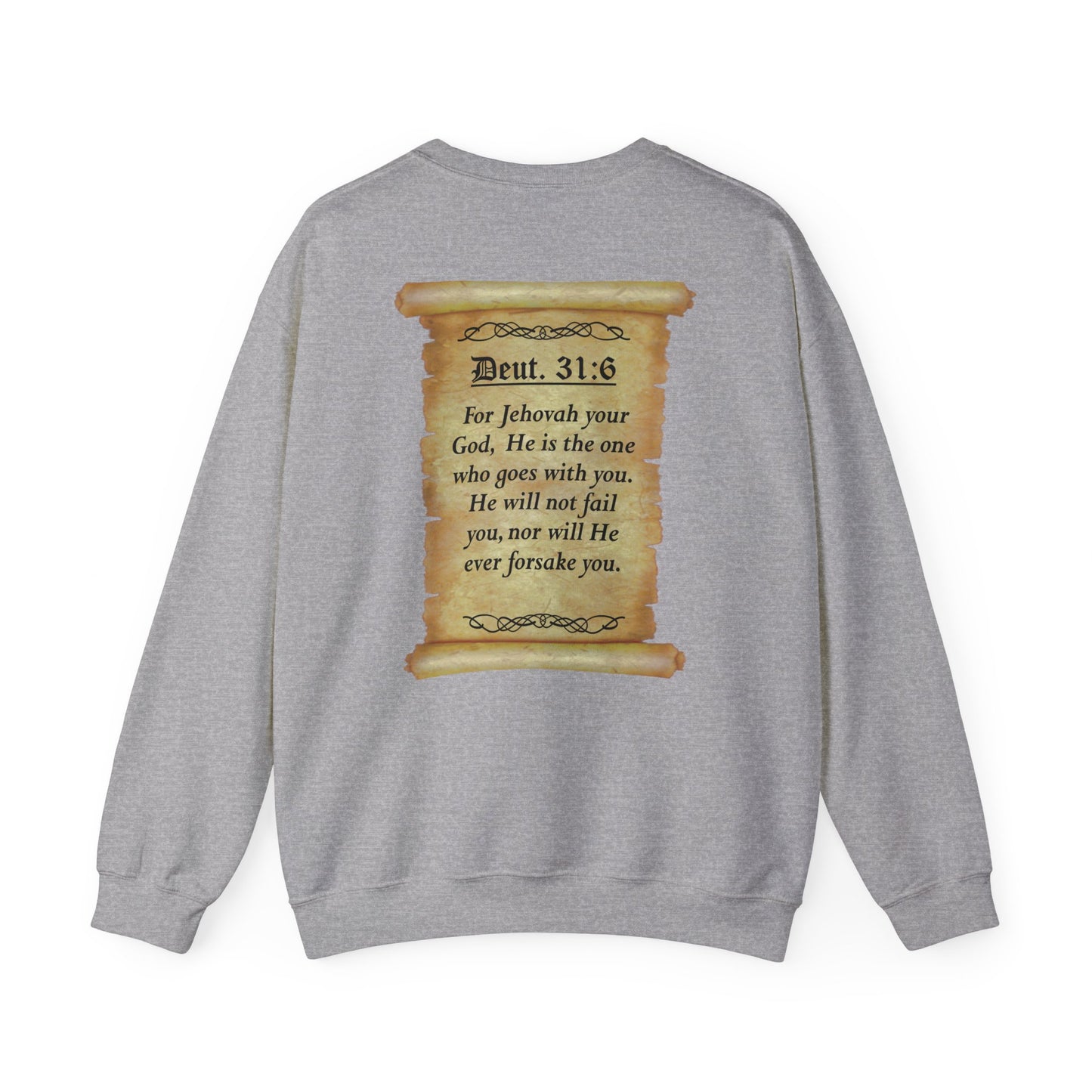 Verses - Deu 31:6 - Crewneck Sweatshirt