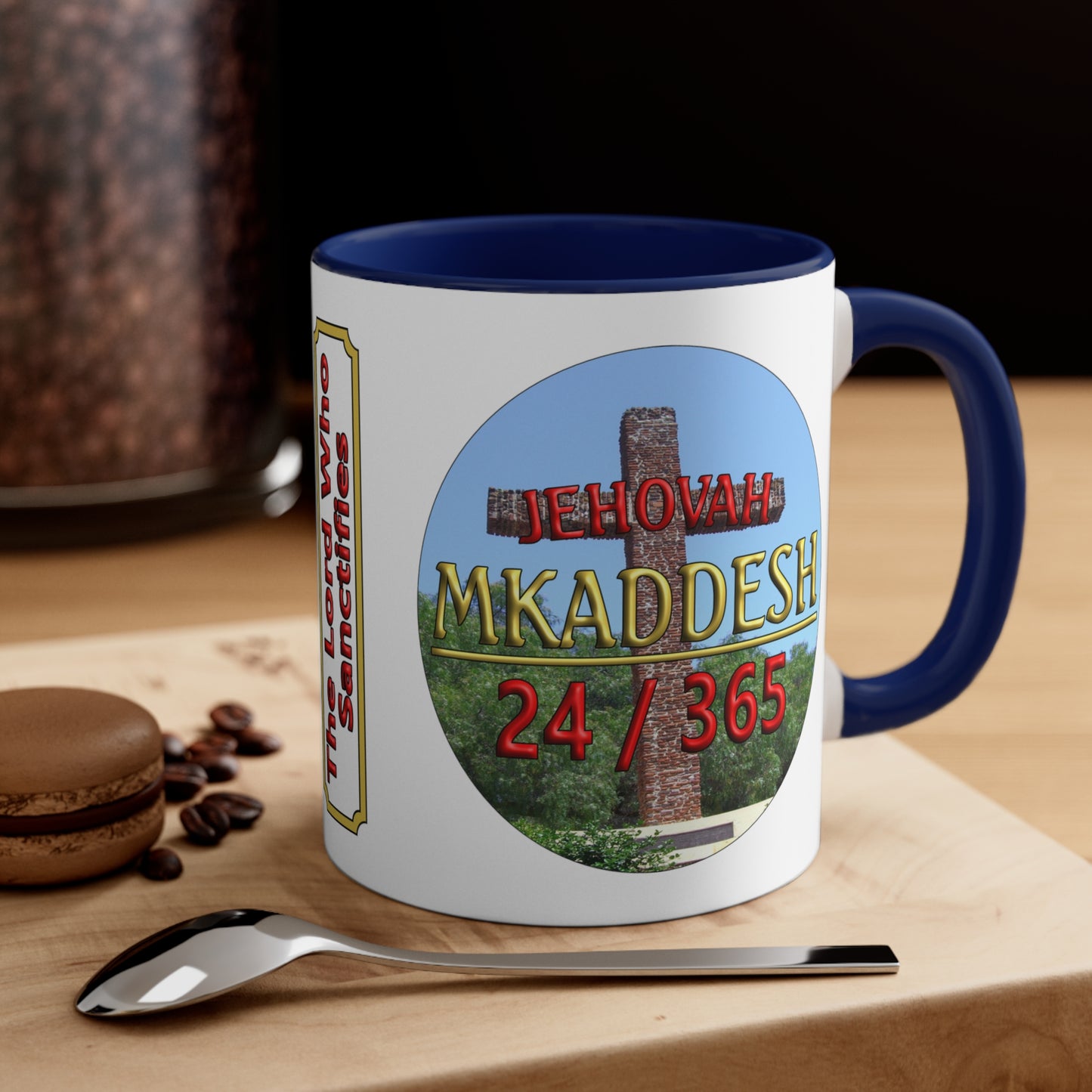 Jehovah Mkaddesh - Accent Coffee Mug, 11oz