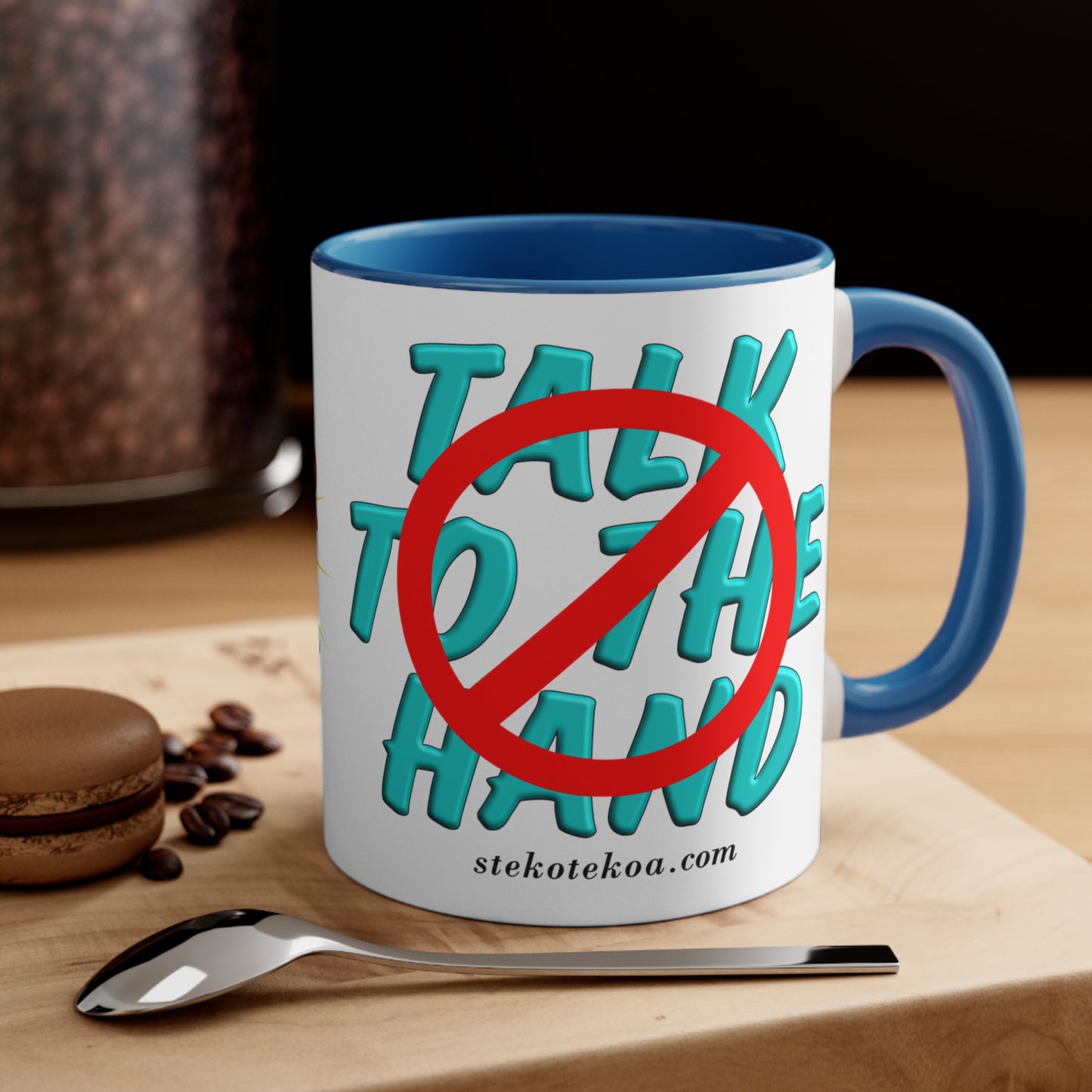 GNS - Talk to Hand - Accent Coffee Mug, 11oz