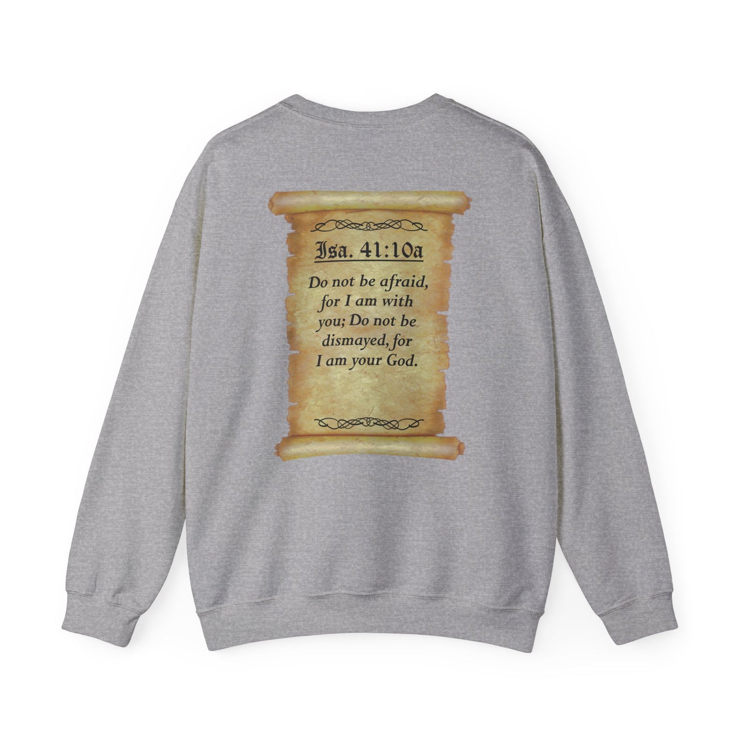 Verses - Isa 41:10a - Crewneck Sweatshirt