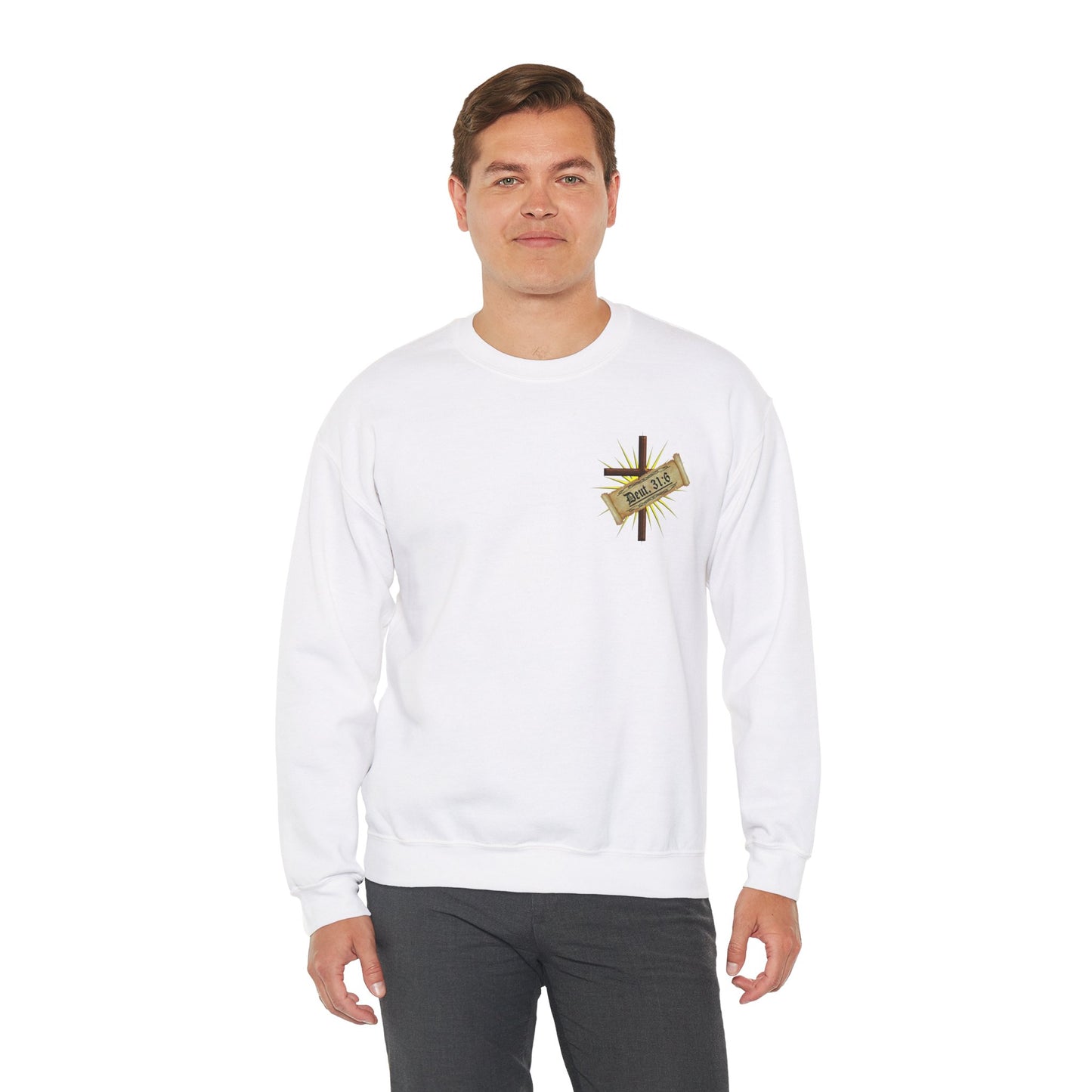 Verses - Deu 31:6 - Crewneck Sweatshirt