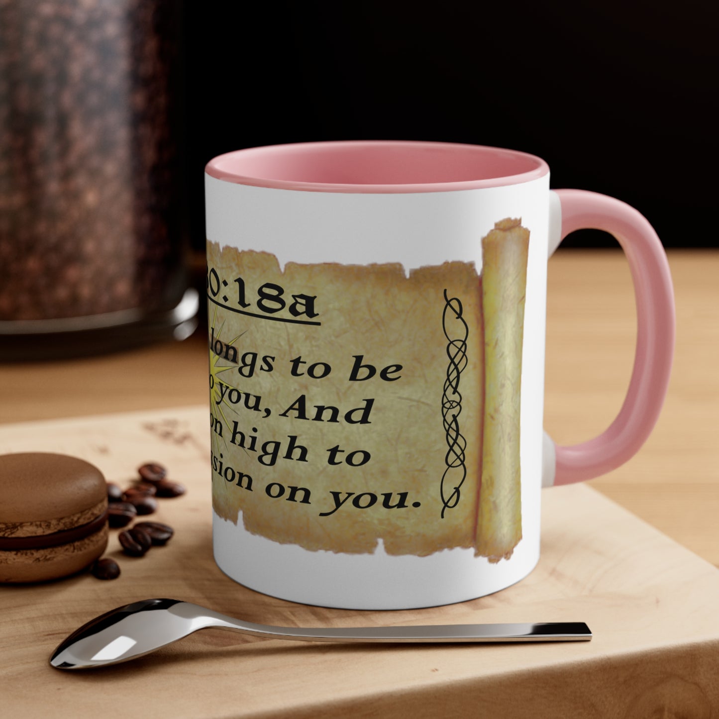 Verses - Isa. 30:18a - Accent Coffee Mug, 11oz