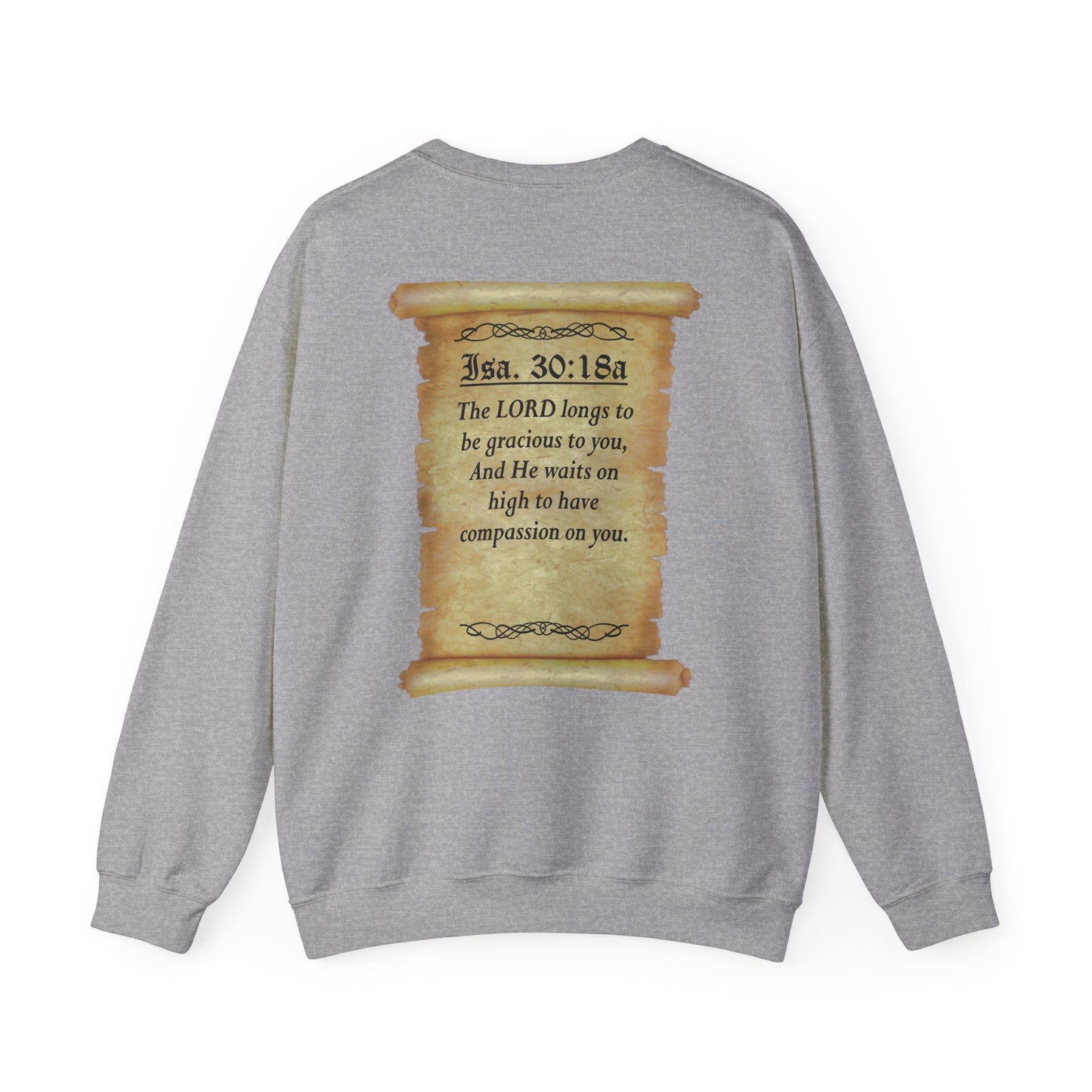 Verses - Isa 30:18a - Crewneck Sweatshirt