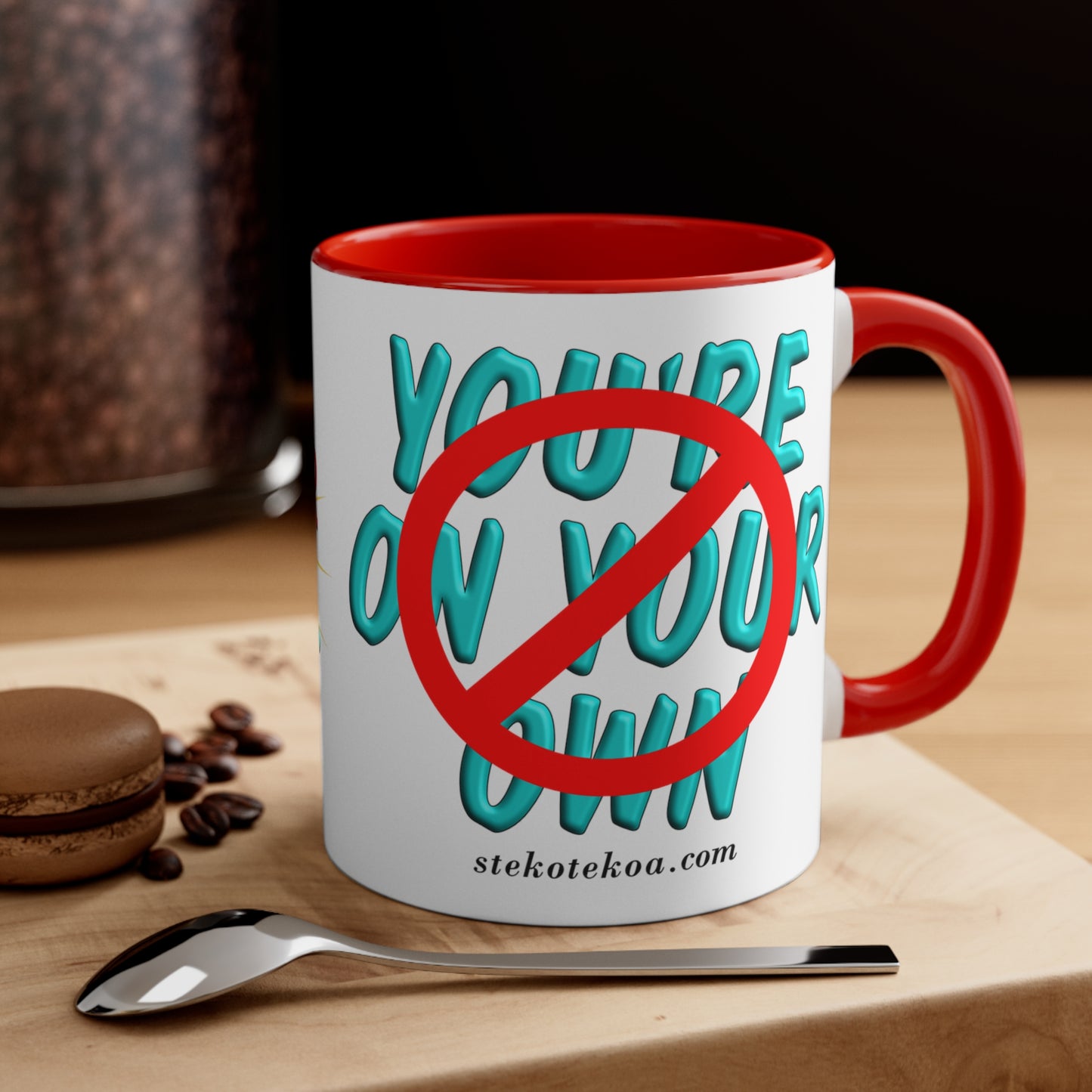 GNS - You're On your Own - Accent Coffee Mug, 11oz