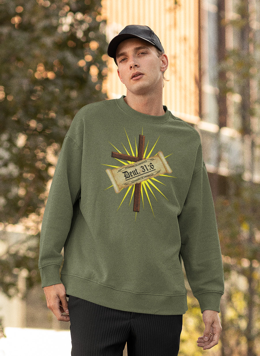 Verses - Deu 31:6 - Crewneck Sweatshirt